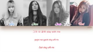 [لیریک] آهنگ 'STAY' از BLACKPINK