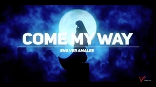 کاور انگلیسی آهنگ Come My Way از انیمه Inuyasha ساخته شده توسط Amalee