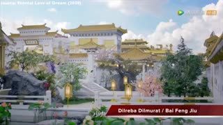 دانلود تیزر سریال چینی عشق ابدی رویای Eternal Love of Dream 2020