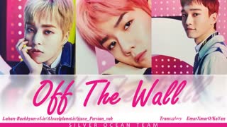 EXO-CBX - OFF THE WALL(Color Coded Lyrics Per/Rom/Han) ویدیو لیریک آهنگ OFF THE WALLچنبکشی با زیرنویس فارسی