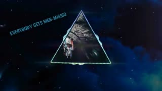 آهنگ هشت بعدی EVERYBODY GETS HIGH-MISSIO"تقدیمی"