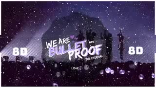 (BTS-WE ARE BULLET PROOF(8D USE HEADPHONE